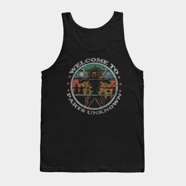 WELCOME TO PARTS UNKNOWN Tank Top by joeyjamesartworx